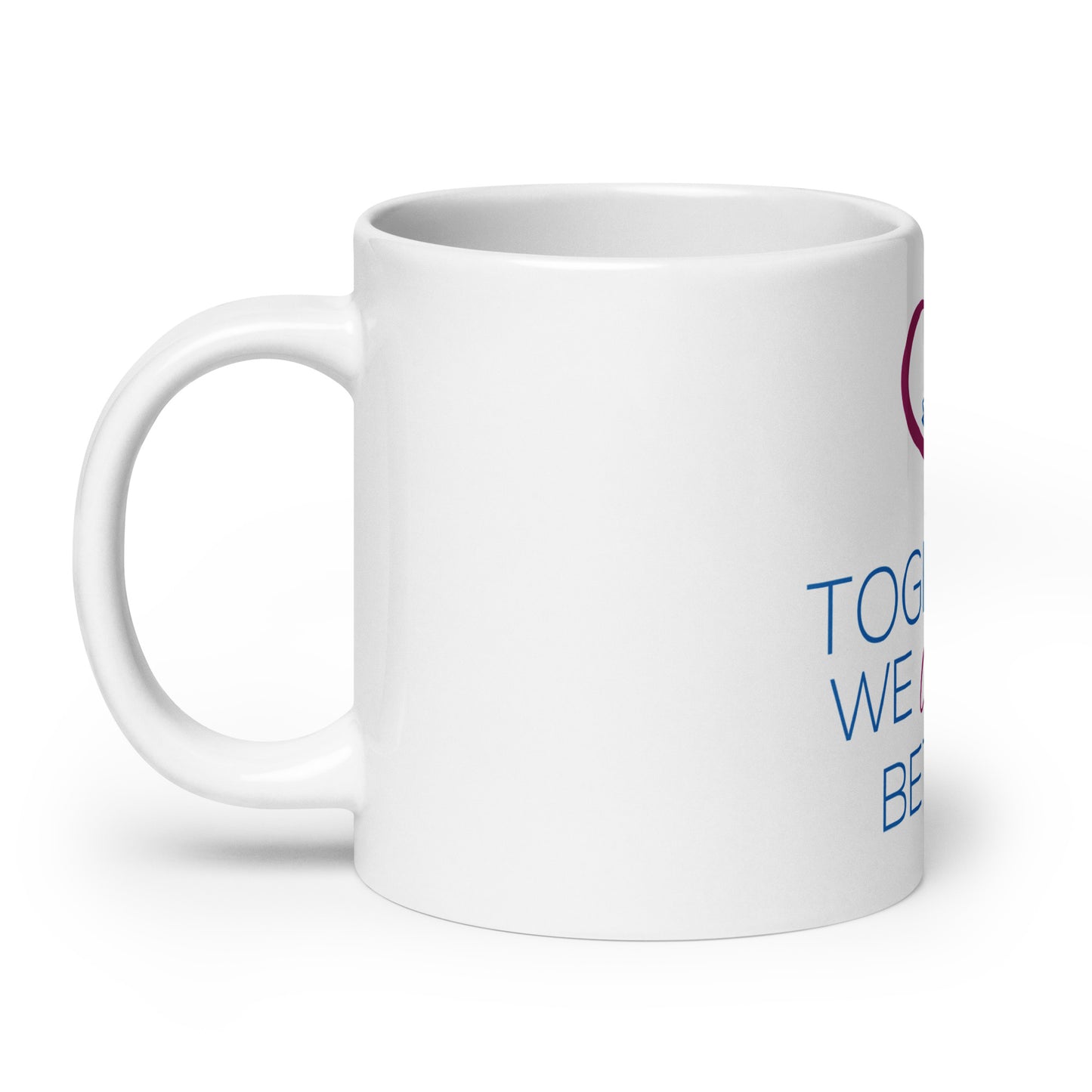 Together We Grieve Better White glossy mug